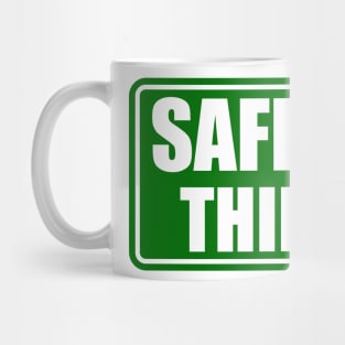 Safety Third Mug